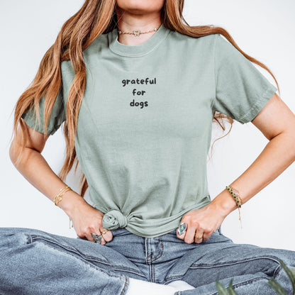 Grateful for Dogs Embroidered Tee