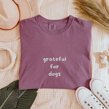 Grateful for Dogs Embroidered Tee