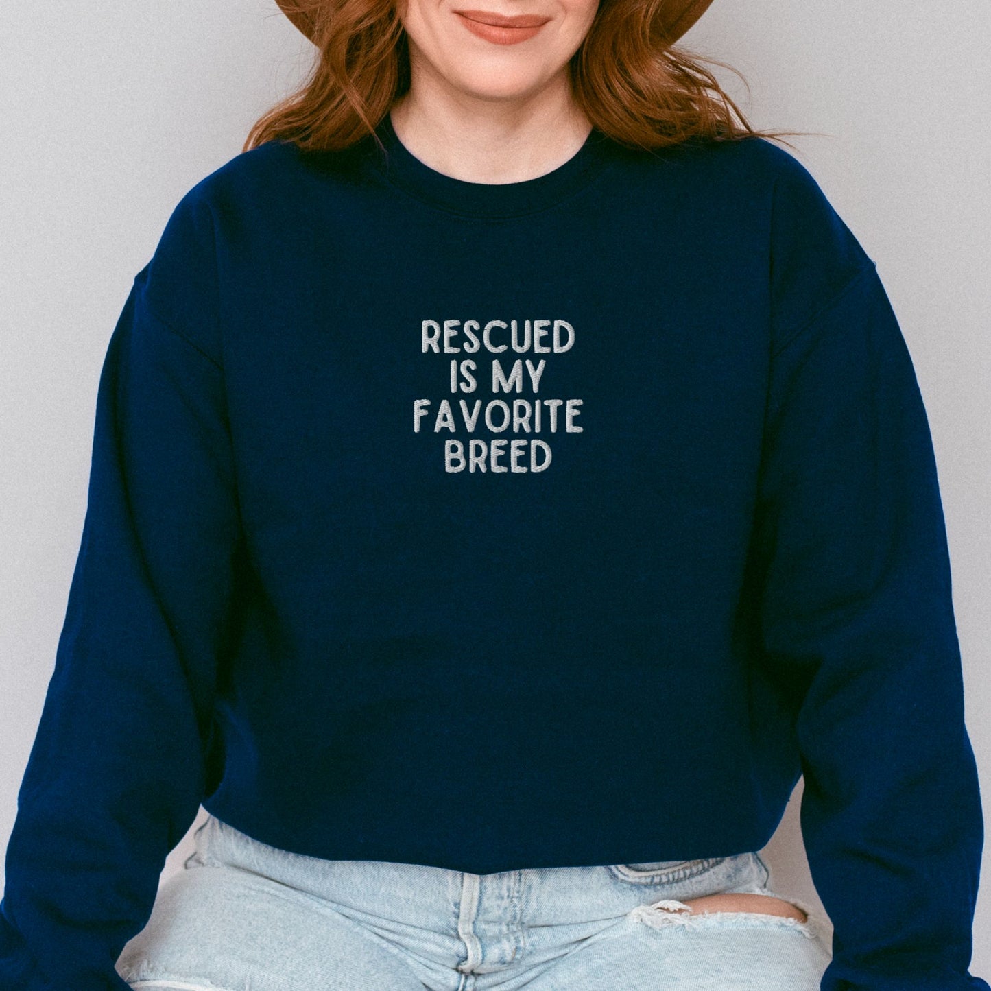 Rescued is My Favorite Breed Embroidered Sweatshirt