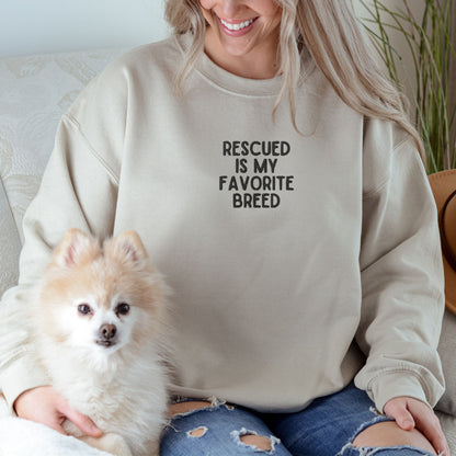 Rescued is My Favorite Breed Embroidered Sweatshirt