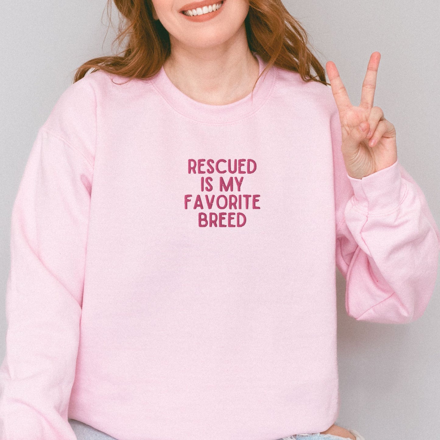 Rescued is My Favorite Breed Embroidered Sweatshirt