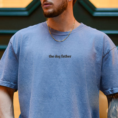 The Dog Father Embroidered Tee