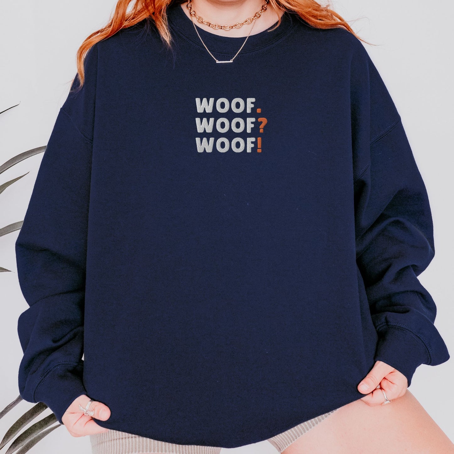 Woof.Woof?Woof! Embroidered Sweatshirt